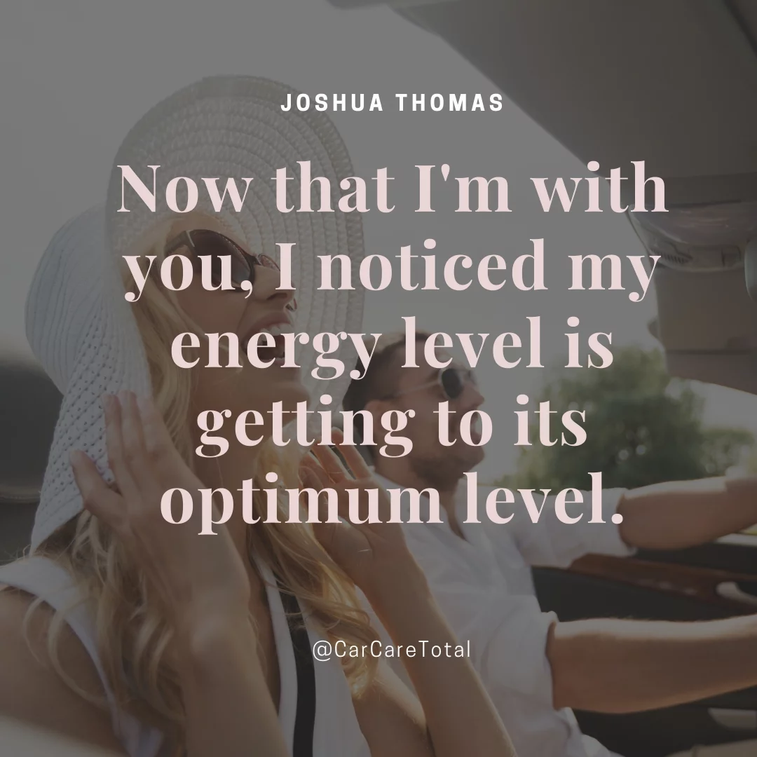 Now that I'm with you, I noticed my energy level is getting to its optimum level.