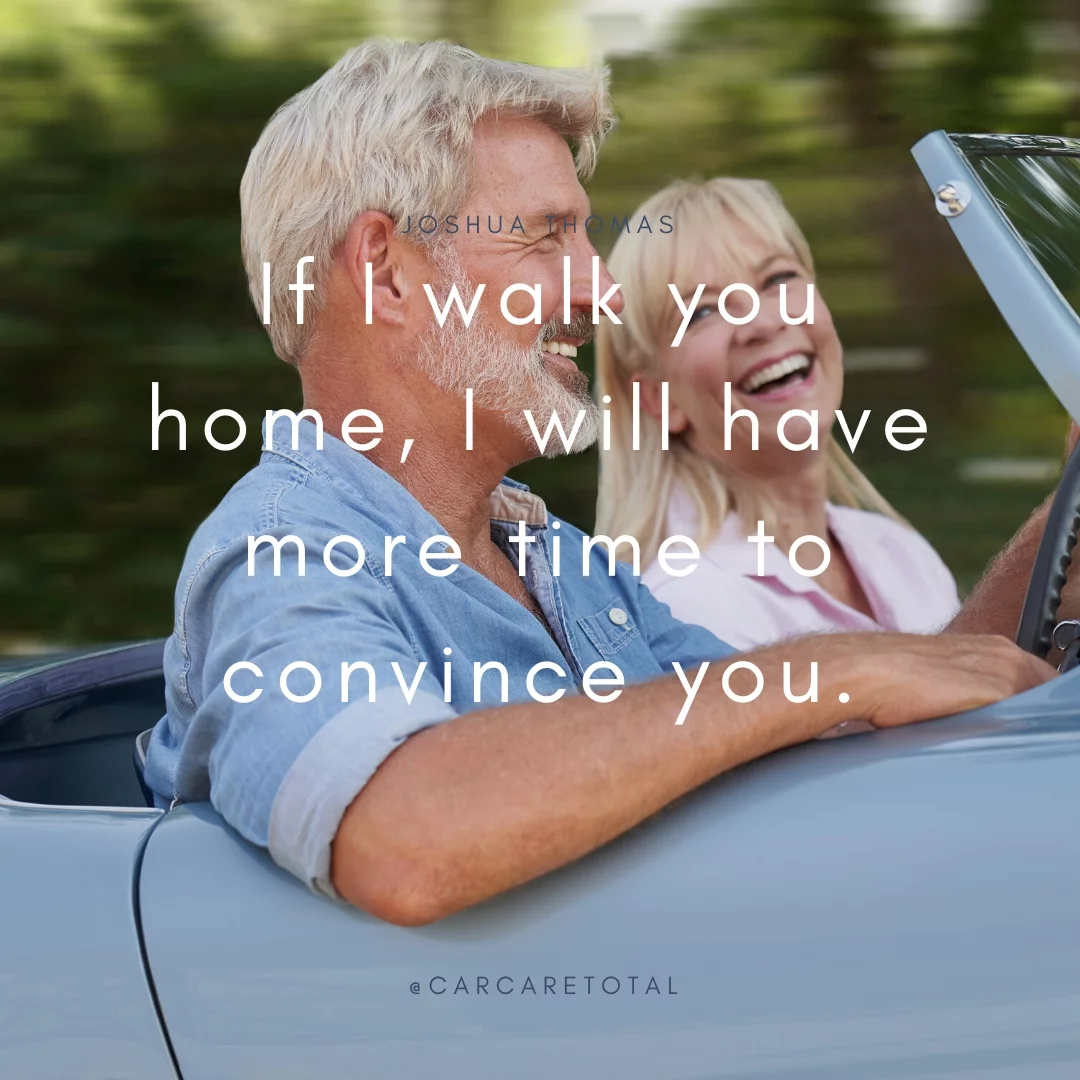 If I walk you home, I will have more time to convince you.
