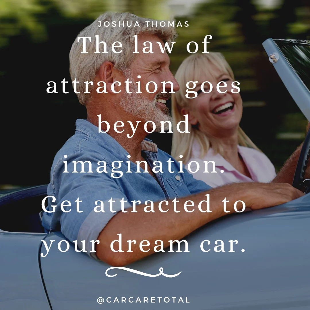 The law of attraction goes beyond imagination. Get attracted to your dream car.