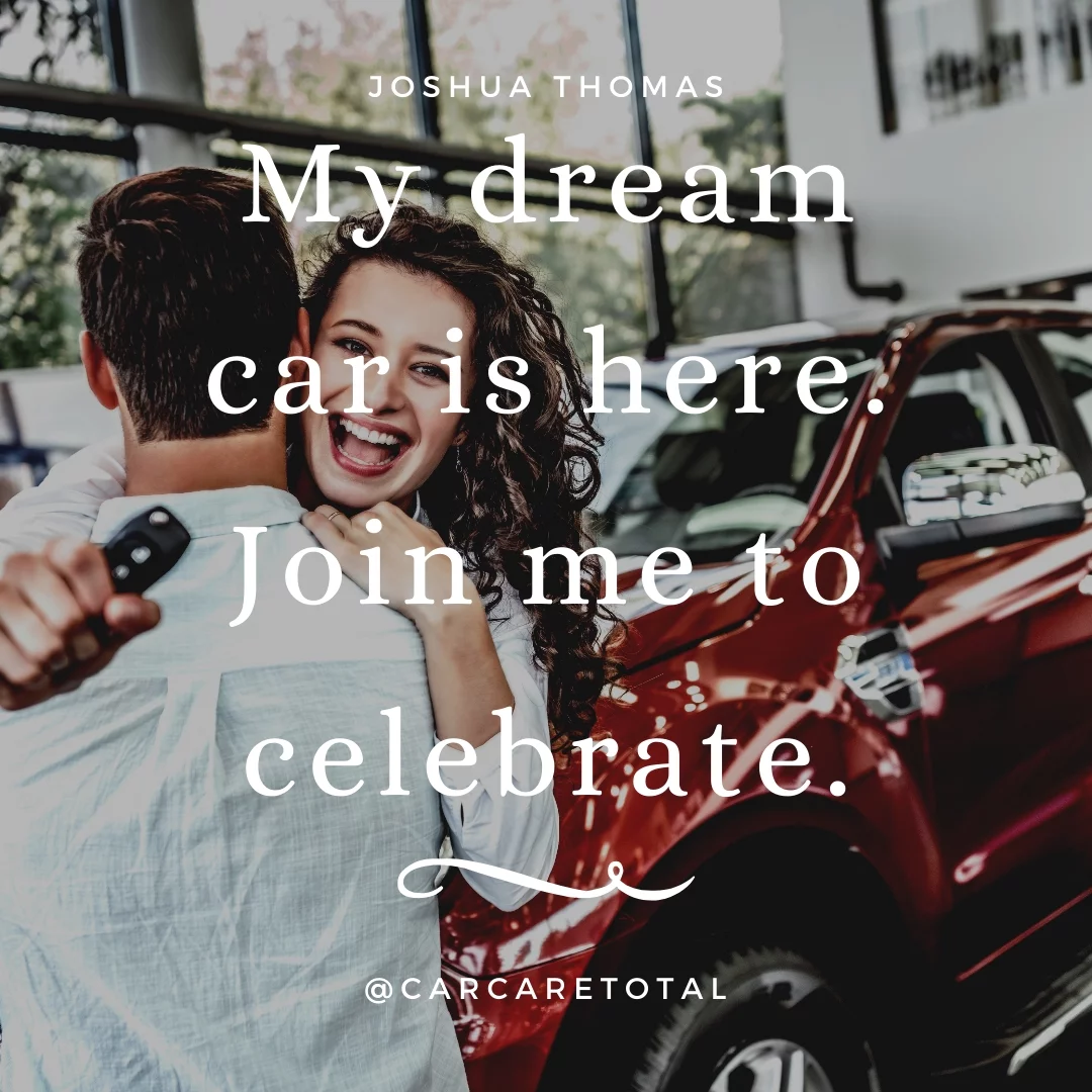 My dream car is here. Join me to celebrate.
