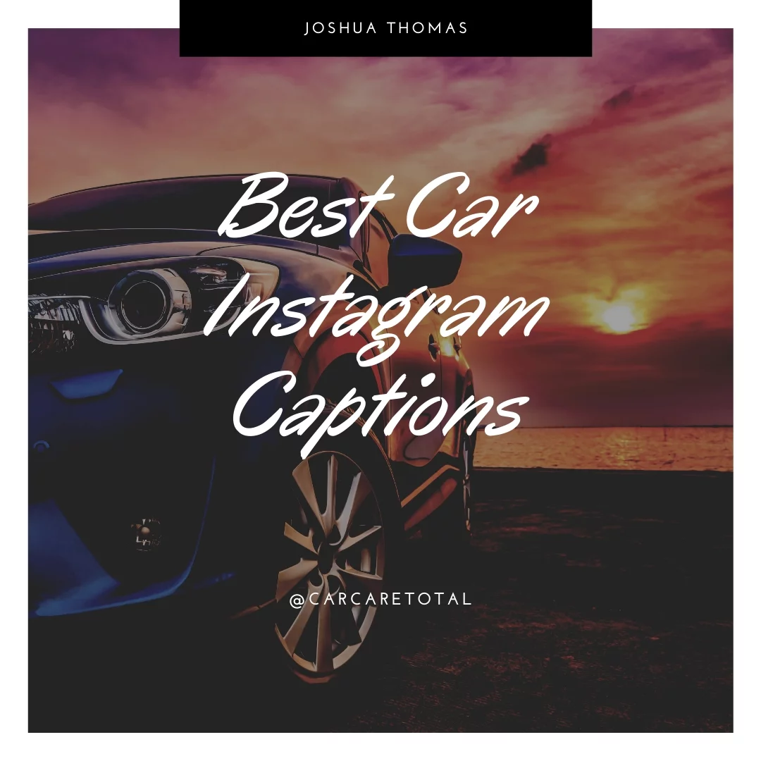 Best Car Instagram Captions