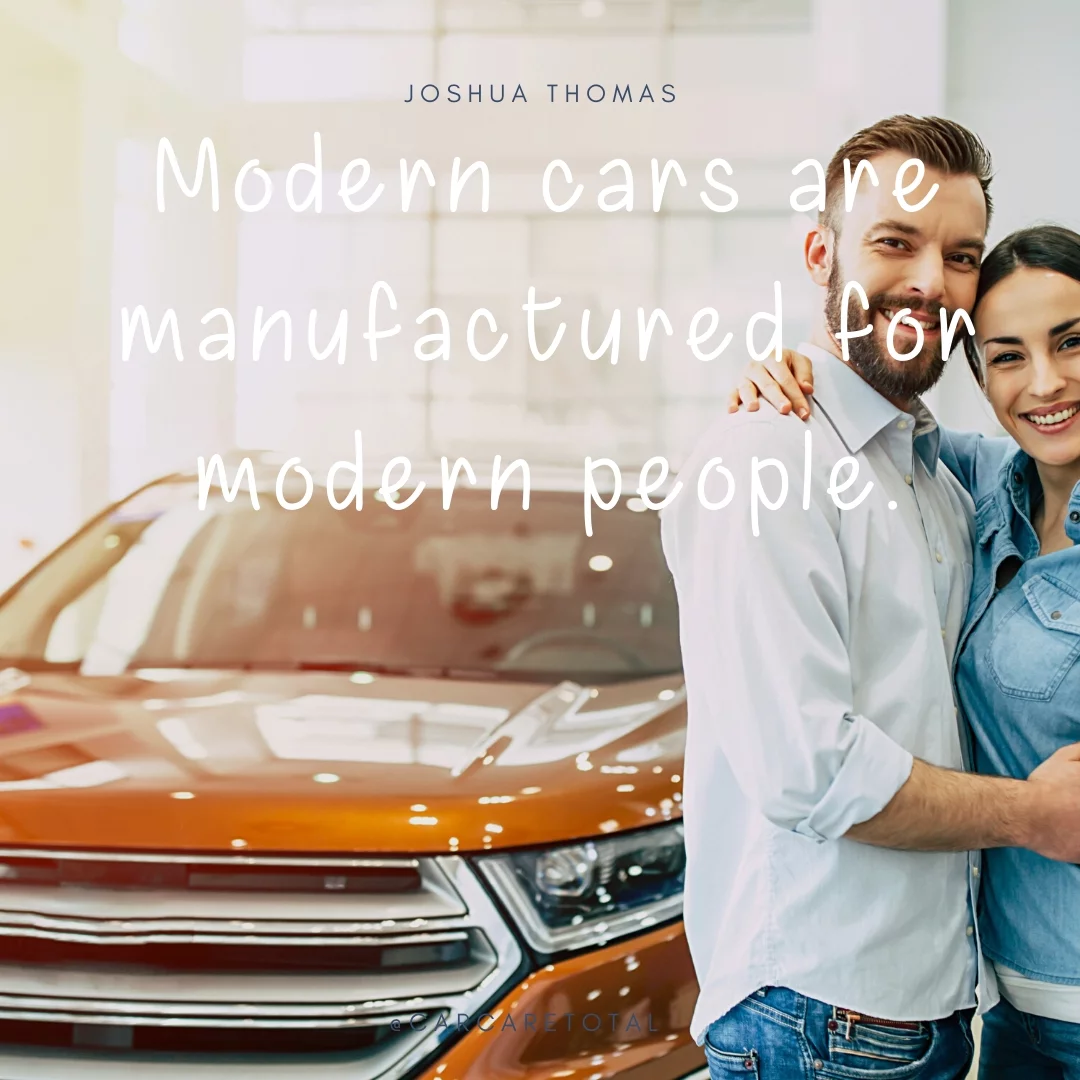 Modern cars are manufactured for modern people.
