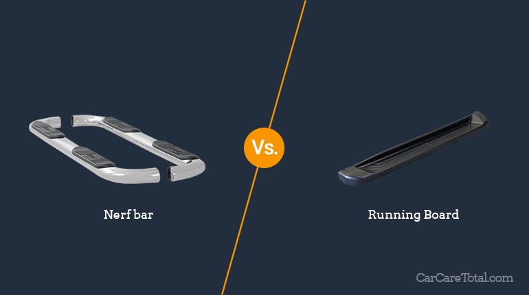 Nerf Bar Vs. Running Board